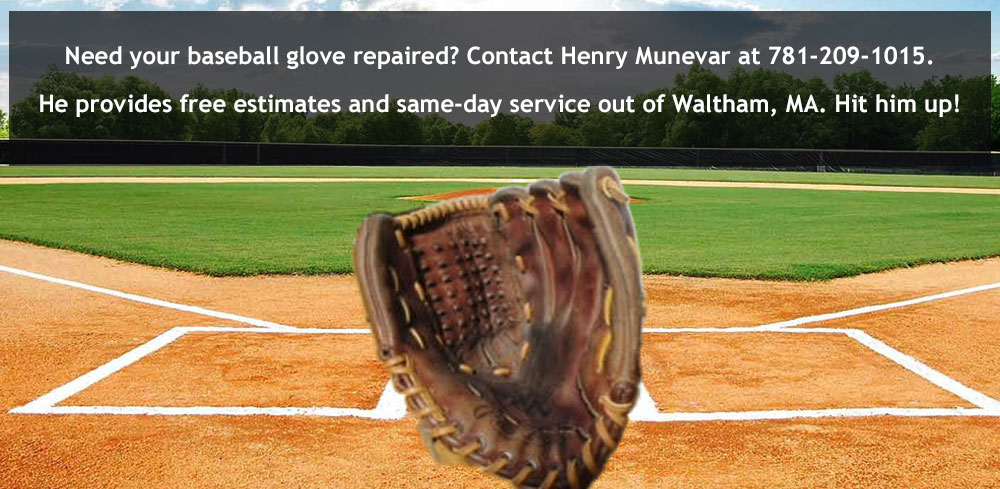 Henry Munevar Glove Repair